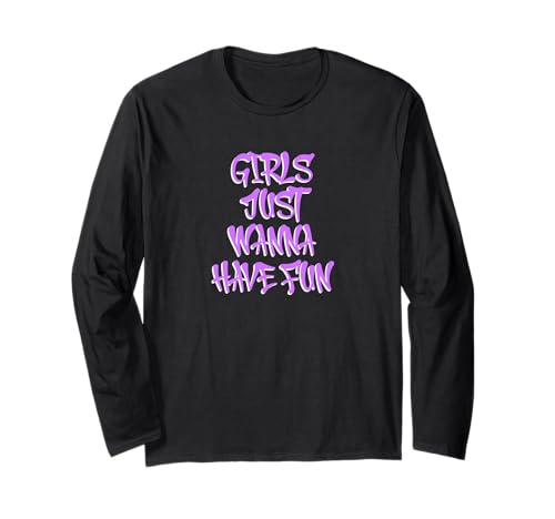 Mädchen wollen einfach Spaß haben Langarmshirt von retro graphic Design For Women and girls Gifts