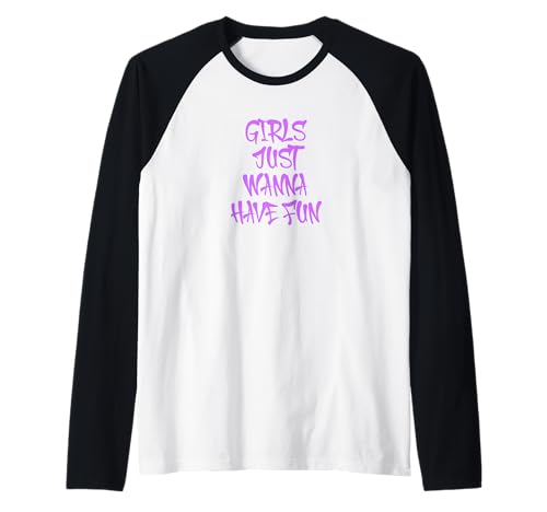 Mädchen wollen einfach Spaß haben Raglan von retro graphic Design For Women and girls Gifts