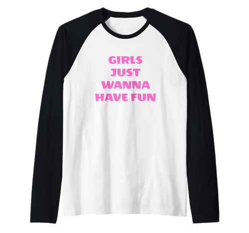 Mädchen wollen einfach Spaß haben Raglan von retro graphic Design For Women and girls Gifts