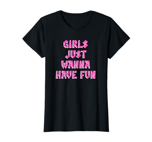 Mädchen wollen einfach Spaß haben T-Shirt von retro graphic Design For Women and girls Gifts