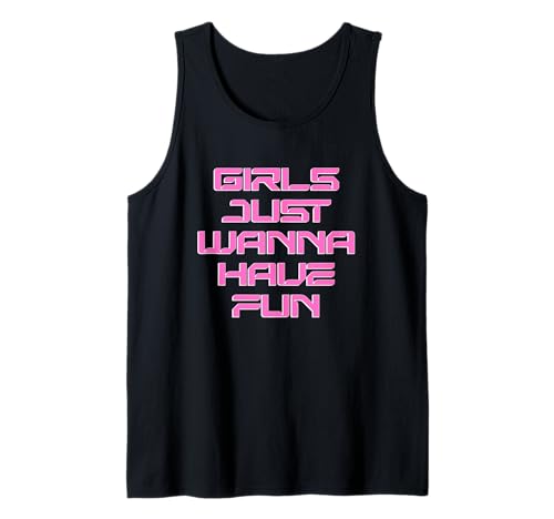 Mädchen wollen einfach Spaß haben Tank Top von retro graphic Design For Women and girls Gifts
