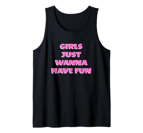 Mädchen wollen einfach Spaß haben Tank Top von retro graphic Design For Women and girls Gifts