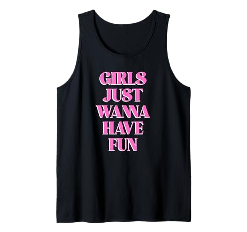Mädchen wollen einfach Spaß haben Tank Top von retro graphic Design For Women and girls Gifts