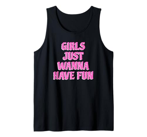 Mädchen wollen einfach Spaß haben Tank Top von retro graphic Design For Women and girls Gifts
