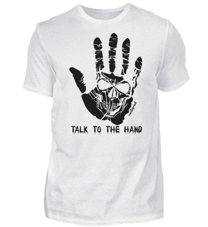 Talk To The Hand - Skull in Unisex Shirt Talk To The Hand - Skull in Unisex Shirt von reviloprint