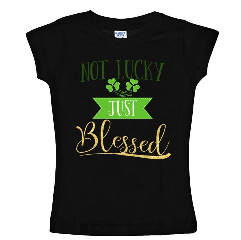 Not Lucky Just Blessed Girl's Shirt von shirtsbynany