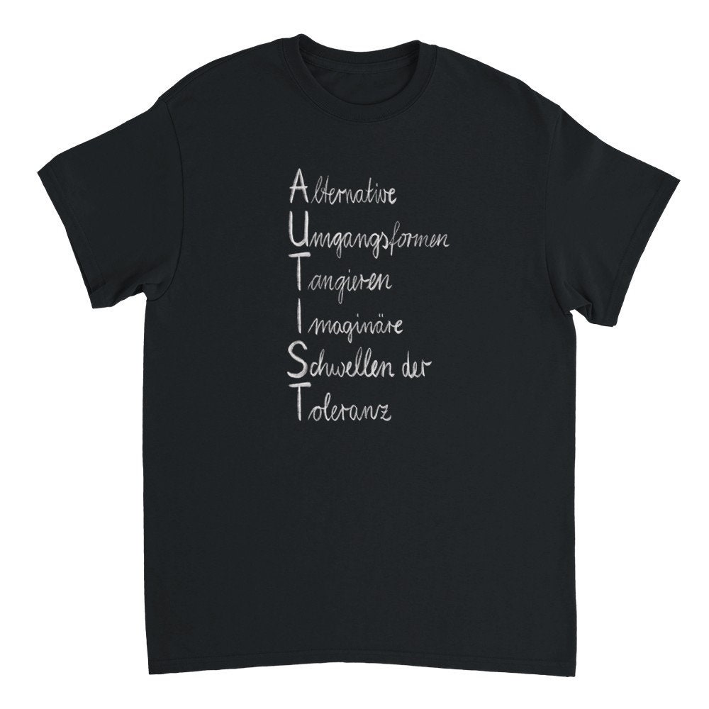 Akrostichon Unisex Shirt Autist Weiße Kreideschrift Akrostichon Unisex Shirt Autist Weiße Kreideschrift von shoerzplus