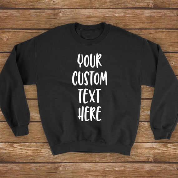 Benutzerdefinierter Text Pullover | Personalisiertes Benutzerdefiniertes T-Shirt, Erstellen Sie Ihr Eigenes Sweatshirt-Pullover Lange Ärmel von simpleeDmaree