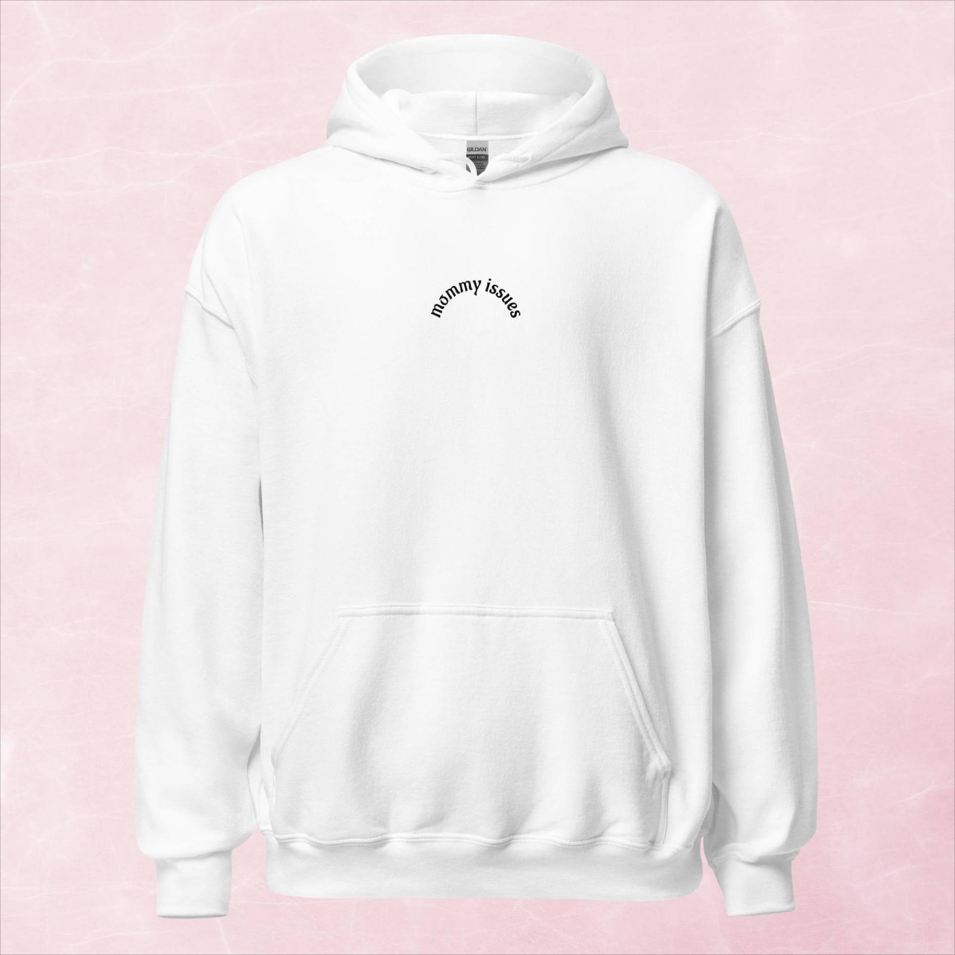 Mommy-Issues Hoodie - Kapuzenpullover Mit Schriftzug Mommy-Issues Hoodie - Kapuzenpullover Mit Schriftzug von softiverse