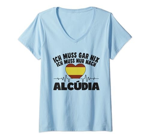 Damen ich muss gar nix - lustiges Alcúdia T-Shirt mit V-Ausschnitt von spanische Flagge - Alcúdia