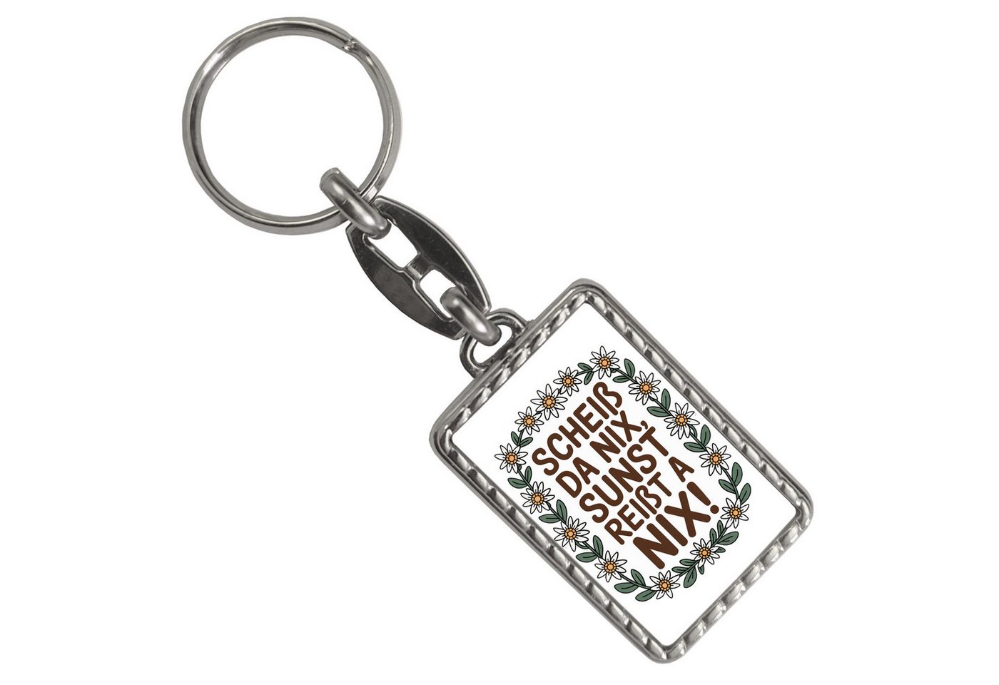 speecheese Schlüsselanhänger Scheiß da nix, sunst reißt a nix! Schlüsselanhänger mit Bordüre von speecheese