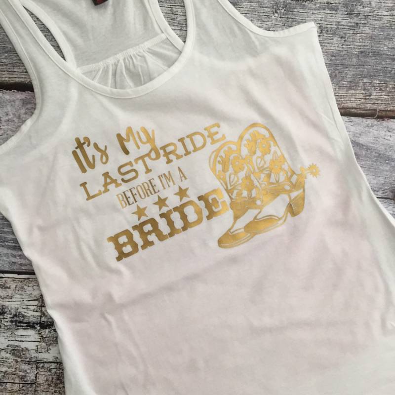 Bachelorette Party Tank Oben Letzte Fahrt Bevor Sie Ist Eine Braut Shirt Land-Cowboy-stiefel Plus Größe Xs-4 X Passende Shirts Racer Zurück Bachelorette Party Tank Oben Letzte Fahrt Bevor Sie Ist Eine Braut Shirt Land-Cowboy-stiefel Plus Größe Xs-4 X Passende Shirts Racer Zurück von spillthebeansetc