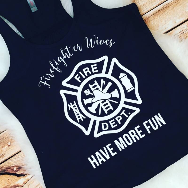 Feuerwehrmann-Frauen Haben Mehr Spaß Racer Zurück Tank-Top Shirt Workout Yoga Ausbrennen Benutzerdefinierte Farben Plus Größe Polizei Öl Bereich von spillthebeansetc