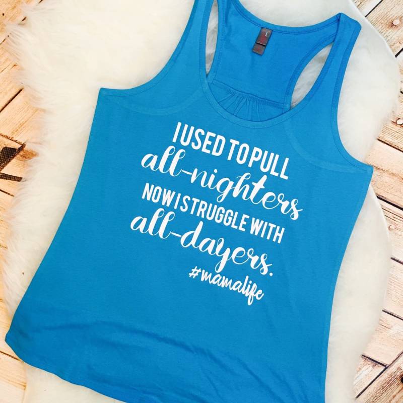 Müde Mama Trendige Tank Top Ich Verwendet Zu Ziehen Durchgemachten Nächte, Jetzt Habe Kann Kaum Alle-Dayers Leben #mamalife Hemd Damen Plus Größe von spillthebeansetc