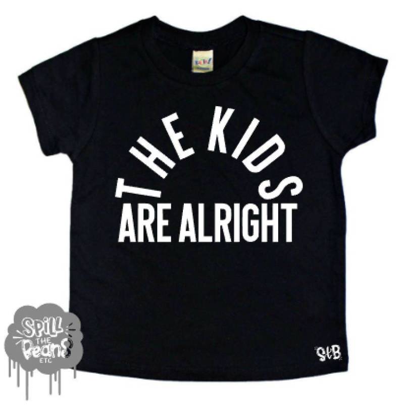 Trendige Kinder Shirt Die Sind in Ordnung Kind Band T Verlaufenden Unisex Junge Mädchen Mode Hipster Style T-Shirt von spillthebeansetc