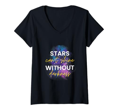 Damen Sterne können Nicht ohne Dunkelheit leuchten T-Shirt mit V-Ausschnitt von stars can't shine without darkness