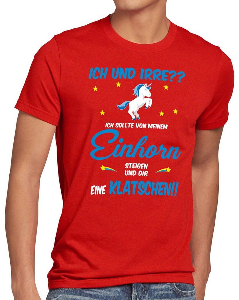 style3 Print-Shirt Herren T-Shirt ICH und IRRE? Einhorn absteigen klatschen Einhörner Fun Spruch von style3