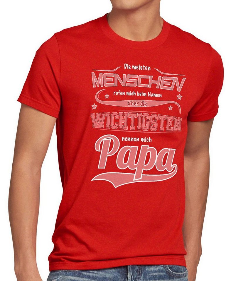 style3 Print-Shirt Herren T-Shirt Meisten Menschen rufen Namen wichtigsten Papa Vater Fun Spruch von style3