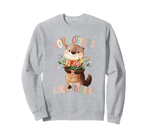 Baby Otter mit Blumen Liebe andere Otters Mädchen Tochter Sweatshirt von süßer farbenfrohe Otter Liebhaber Outfits