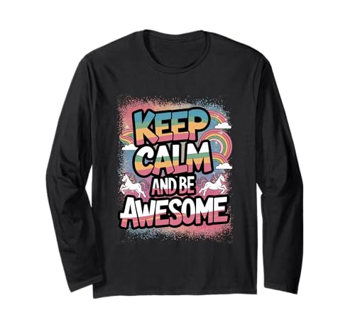 Tochter Keep Calm be Awesome Einhorn Ponny Mädchen pinkes Langarmshirt von süßes Regenbogen Einhörner Designs für Mädels