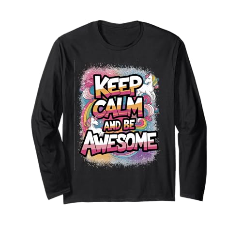 Tochter Keep Calm be Awesome Einhorn Ponny Mädchen pinkes Langarmshirt von süßes Regenbogen Einhörner Designs für Mädels