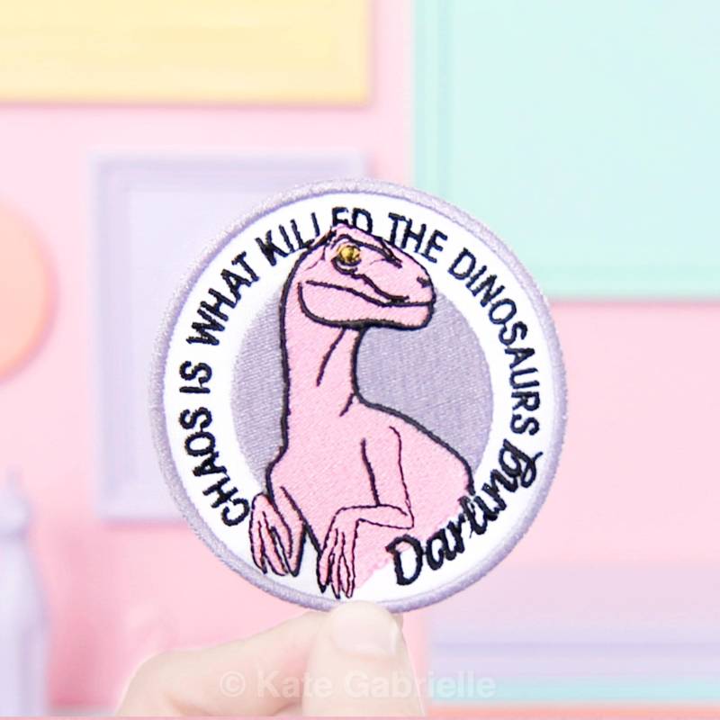 Chaos Is Was Getötet Die Dinosaurier Darling/Heathers Zitat Aufnäher von sweetandlovely