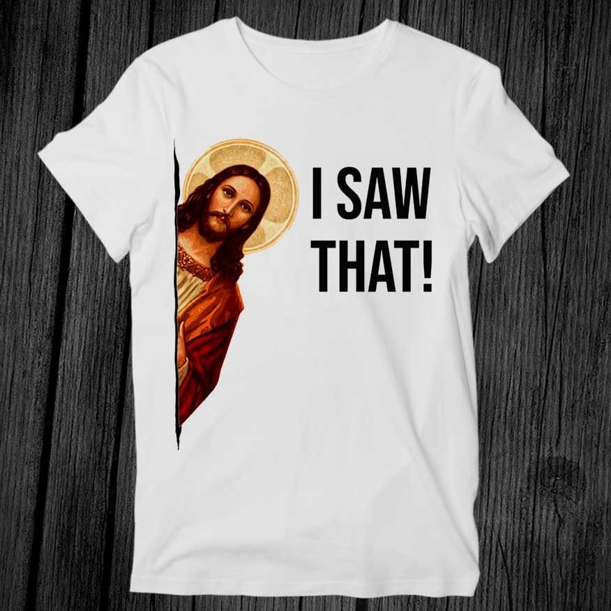 Jesus I Saw That T Shirt Unisex Erwachsene Männer Damen Geschenk Coole Musik Mode Top Vintage Retro T-Shirt G373 von teeAXE