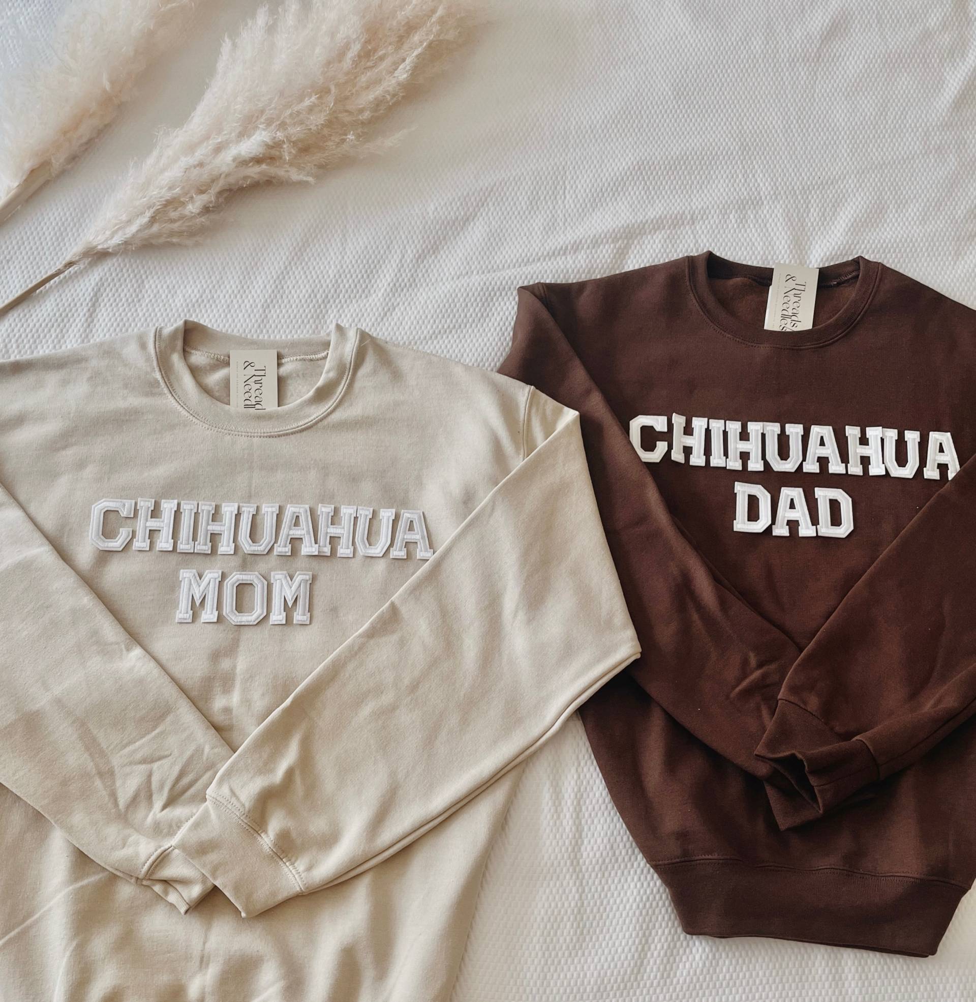 Chihuahua Sweatshirt | Mama Geschenk Mom Shirt Papa von threadsandneedlesCHI