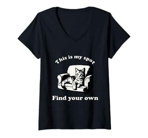 Damen This is My Spot Lustige sarkastische Katze T-Shirt mit V-Ausschnitt Damen This is My Spot Lustige sarkastische Katze T-Shirt mit V-Ausschnitt von tonycastell