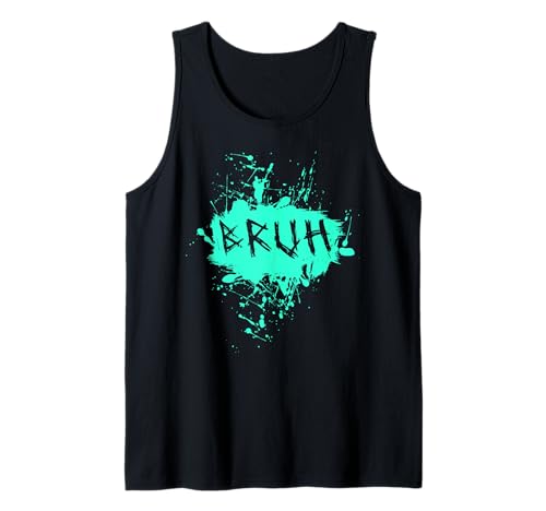 Bruh Lustiger Spruch Meme Bro Boy Mädchen Kinder Jugend Teenager Slang Tank Top von trendy Funny Sayings Bruh Meme Video Game co.
