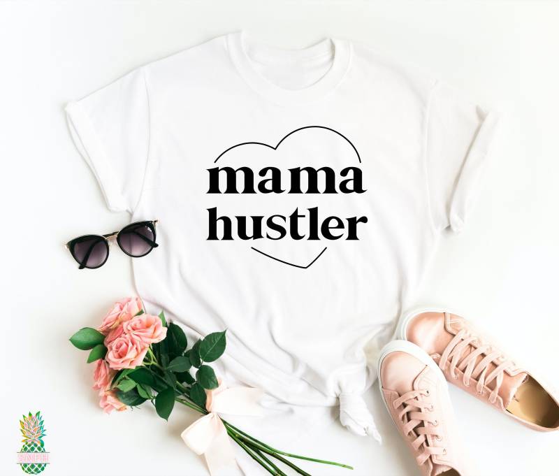 Mama Hustler Dieses Süße Shirt Ist Ein Perfektes Geschenk Für Zum Muttertag von trendythreadsapparel