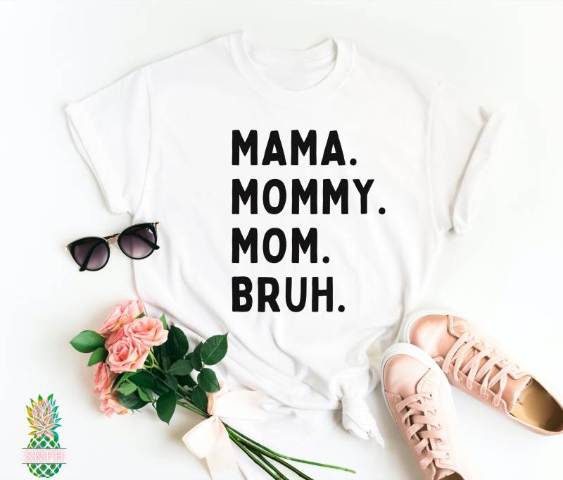Mama. Bruh. Dieses Lustige Mama Shirt Ist Ein Tolles Geschenk Für Muttertage Witziges Bruh Shirt von trendythreadsapparel