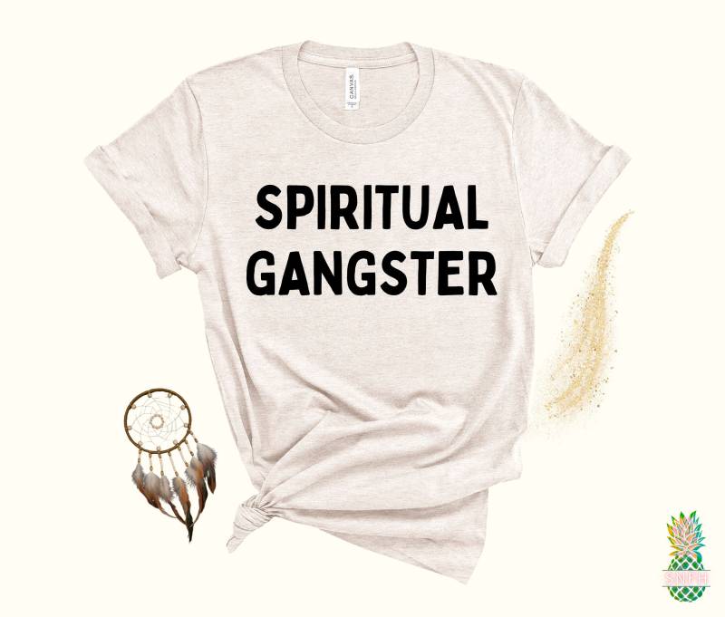 Spirituelles Gangster-Shirt Dieses Lustige Spirituelle Shirt Ist Ein Tolles Motivations-Shirt Oder Geschenk von trendythreadsapparel