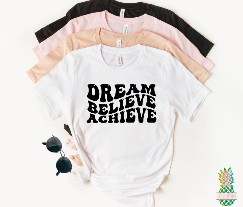 Träumen Sie Believe Achieve Tolles Unternehmer Shirt Oder Motivations Shirt von trendythreadsapparel