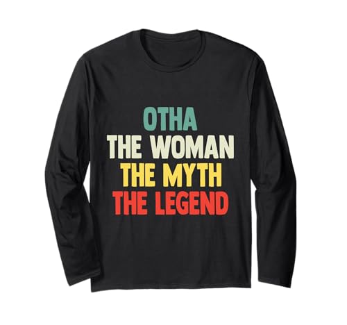 Otha The Woman The Myth The Legend Shirt-Geschenk für Otha Langarmshirt Otha The Woman The Myth The Legend Shirt-Geschenk für Otha Langarmshirt von tshirt Gift for Otha