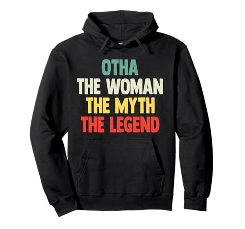 Otha The Woman The Myth The Legend Shirt-Geschenk für Otha Pullover Hoodie Otha The Woman The Myth The Legend Shirt-Geschenk für Otha Pullover Hoodie von tshirt Gift for Otha