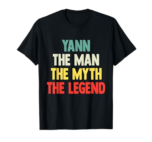 Yann The Man The Myth The Legend Shirt Geschenk für Yann T-Shirt von tshirt Gift for Yann