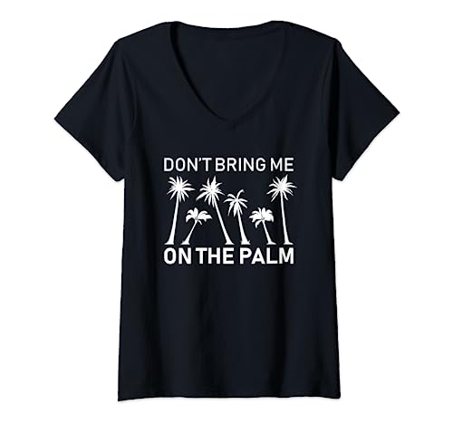 Damen don't bring me on the palm T-Shirt mit V-Ausschnitt von tshirt don't bring me on the palm