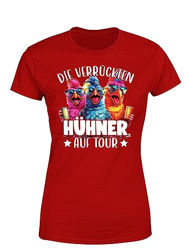 Die verrückten Hühner auf Tour - lustiges Party - Mädelsabend Damen T-Shirt, Farbe: Rot, Größe: L von tshirtladen