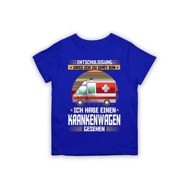 Entschuldigung Dass Ich Zu Spät Bin... Habe Einen Krankenwagen Gesehen Kinder T-Shirt von tshirtladen