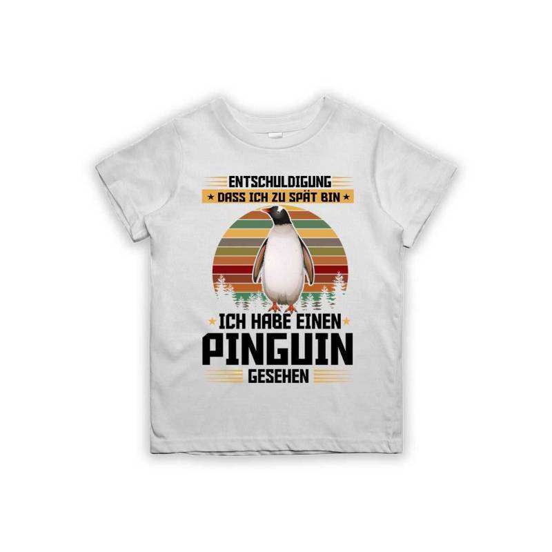 Entschuldigung Dass Ich Zu Spät Bin... Habe Einen Pinguin Gesehen Kinder T-Shirt von tshirtladen