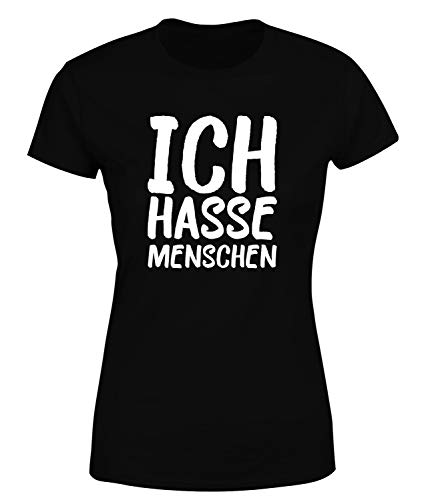 Ich Hasse Menschen T-Shirt Damen Organic Statement Sprücheshirt, Farbe: Schwarz, Größe: Medium von tshirtladen