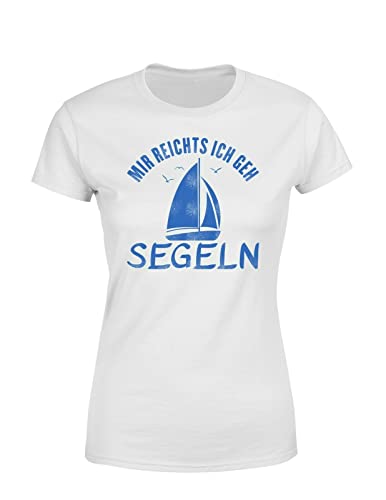 Mir reichts ich GEH Segeln Segelschiff Segelboot Kapitän Damen T-Shirt, Farbe: Weiß, Größe: Medium von tshirtladen