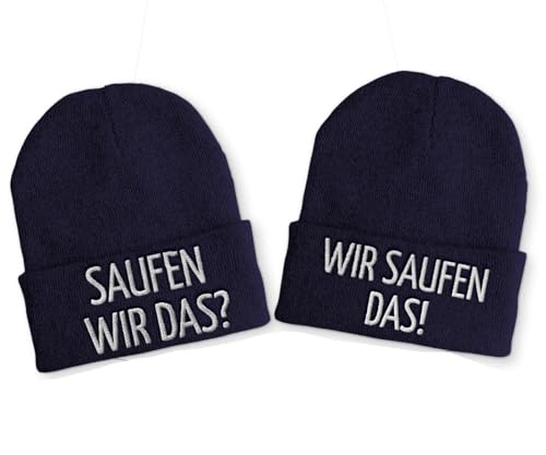 tshirtladen Partnermütze Saufen wir das? & Wir saufen das! - Lustige Beanie 2er-Kombi für Winter, Statement Mütze mit Stick für Paare, Farbe: Navy von tshirtladen