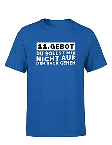 Statement Sprüche lustiges Herren T-Shirt mit dem Spruch 11. Gebot du sollst Mir Nicht auf den Sack gehen, Farbe: Blau, Größe: X-Large von tshirtladen