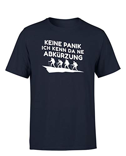 Wandern & Klettern Keine Panik ich Kenn da ne Abkürzung Herren T-Shirt mit Spruch zum Wandern und Klettern Funshirt, Farbe: Navy, Größe: X-Large von tshirtladen