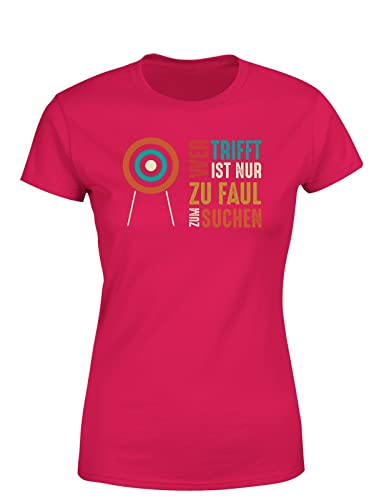 Wer Trifft Ist Nur Zu Faul Zum Suchen - Bogensport Damen T-Shirt, Farbe: Pink, Größe: X-Large von tshirtladen