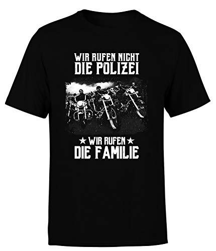 Wir rufen Nicht die Polizei wir rufen die Familie Line T-Shirt Herren Rocker -Biker - Motorrad, Farbe: Schwarz, Größe: Large von tshirtladen