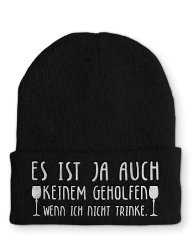 tshirtladen Beanie Mütze Es ist ja auch keinem geholfen wenn ich Nicht trinke. Statement Wintermütze, Farbe: Black von tshirtladen