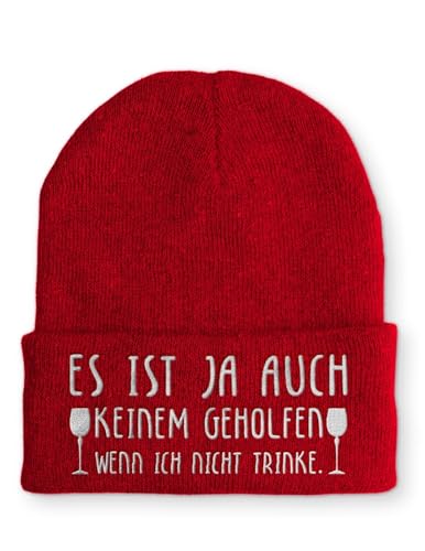 tshirtladen Beanie Mütze Es ist ja auch keinem geholfen wenn ich nicht trinke. Statement Wintermütze, Farbe: Rot von tshirtladen